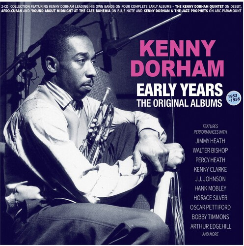 Kenny Dorham - Early Years - The Original Albums 1