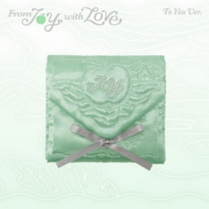 Joy  - From Joy, With Love (To You Her)