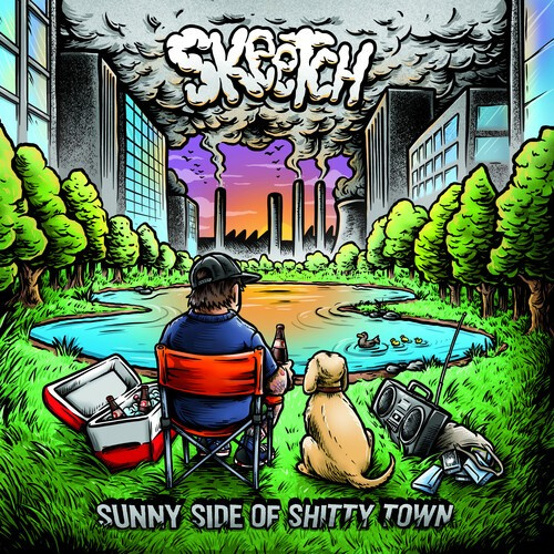 Skeetch - Sunny Side Of Shitty Town
