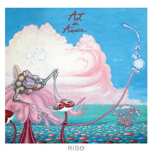 Art In America - Rise