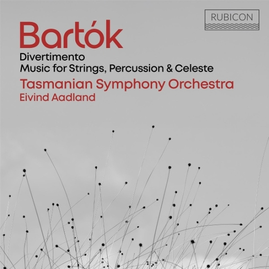 Tasmanian Symphony Orchestra & Eivind Aadland - Béla Bartók: Divertimento/Music For Strings, Percussion & Celeste