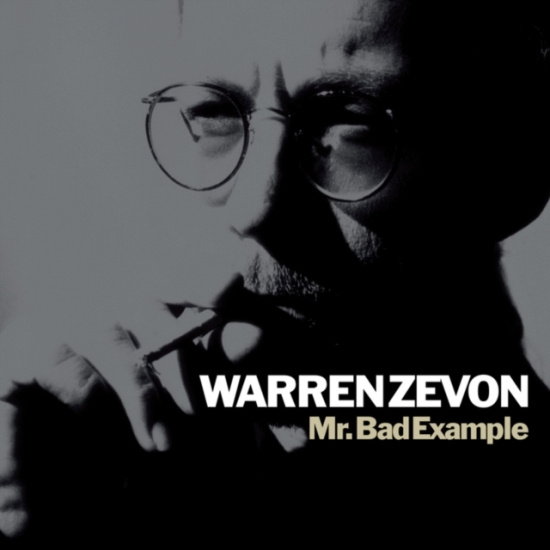 Warren Zevon - Mr. Bad Example (Rocktober)