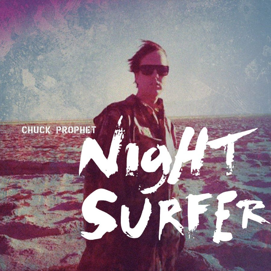 Prophet Chuck - Night Surfer (10Th Anniversary Edit