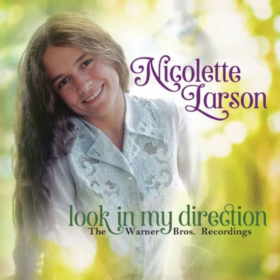 Nicolette Larson - Look In My Direction: The Warner Br
