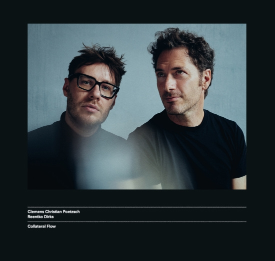 Clemens Christian Poetzsch & Reentk - Collateral Flow