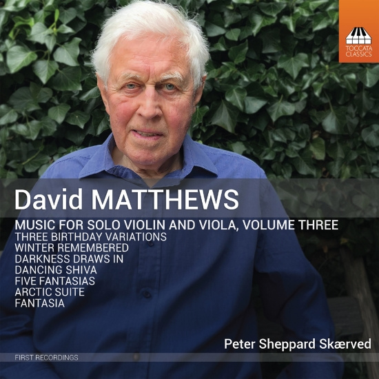 David Matthews - Music For Solo Violin And Viola, Vo