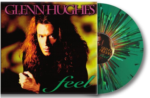 Glenn Hughes - Feel - Splatter Green Vinyl