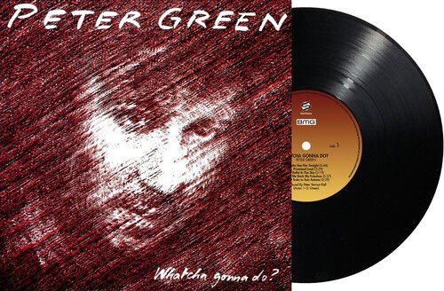 Peter Green - Whatcha Gonna Do (Black Vinyl Lp)
