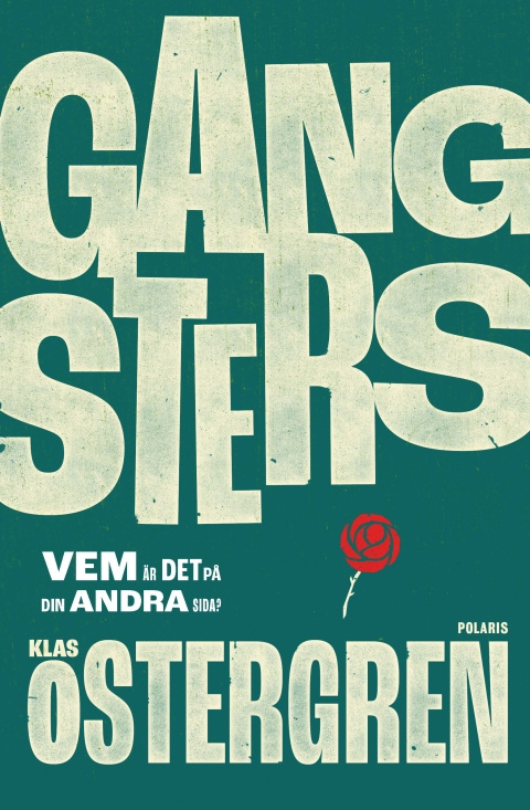 Klas Östergren - Gangsters