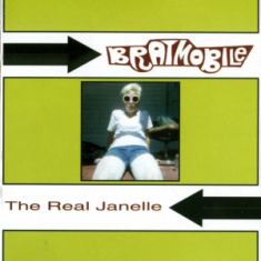 Bratmobile - The Real Janelle & The Peel Session