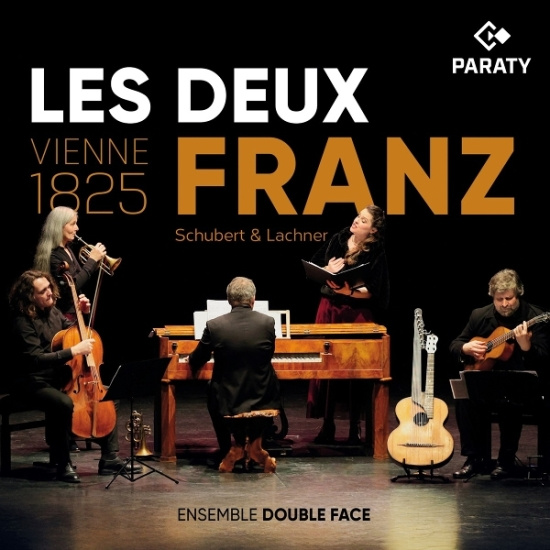 Ensemble Double Face & Anaïs Yvoz - Les Deux Franz - Vienne 1825