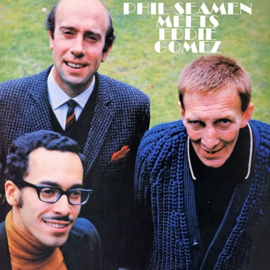 Seamen Phil Trio - Phil Seamen Meets Eddie Gomez (Viny