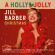 Barber Jill - A Holly Jolly Jill Barber Christmas Barber Jill - A Holly Jolly Jill Barber Christmas
