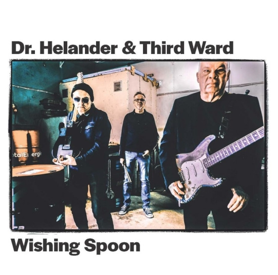Dr. Helander & Third Ward - Wishing Spoon