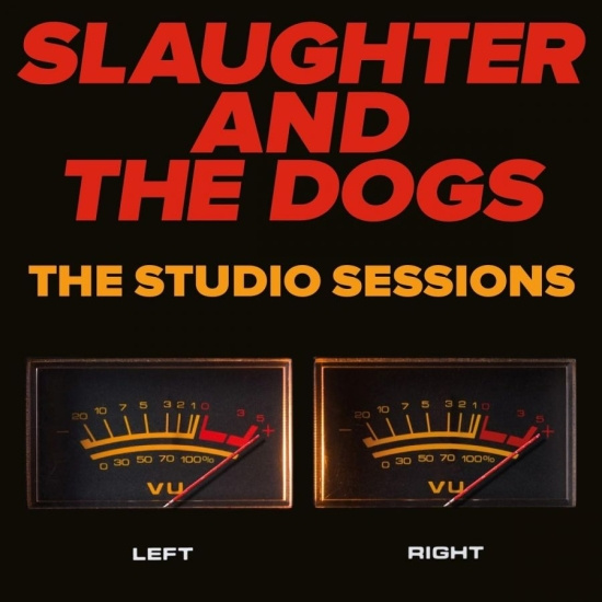 Slaughter And The Dogs - Studio Sessions The