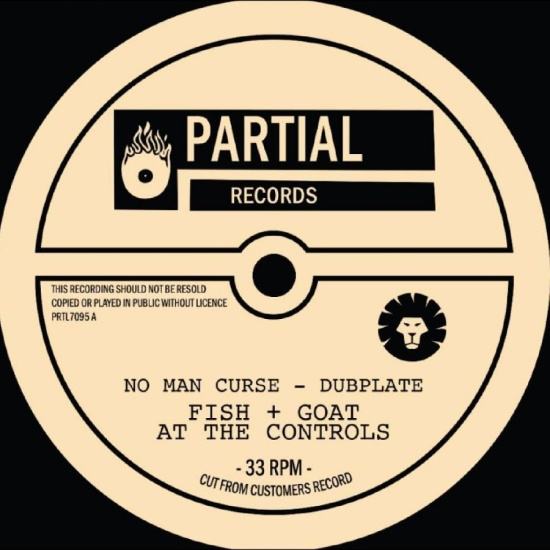 Fish & Goat At The Controls - No Man Curse - Dubplate