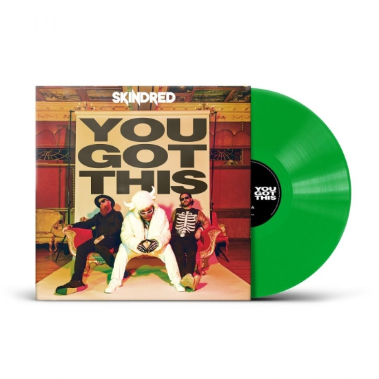 Skindred - You Got This (Green Vinyl Lp)