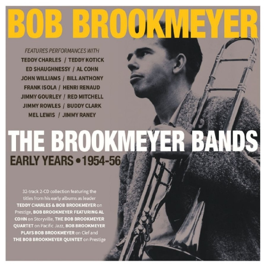 Bob Brookmeyer - The Brookmeyer Bands: Early Years 1