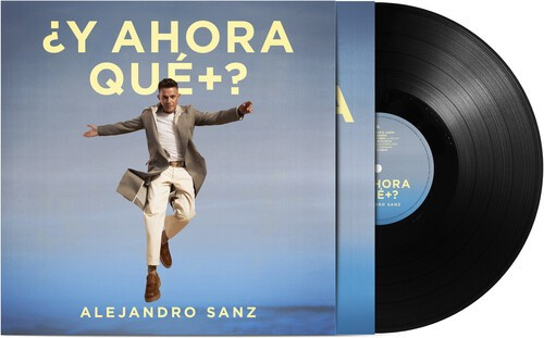 Alejandro Sanz - ¿Y Ahora Qué +?