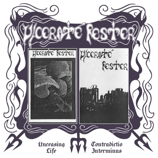 Ulcerate Fester - Unceasing Life/Contradictio Intermi