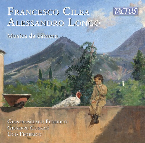 Cilea & Longo - Chamber Music