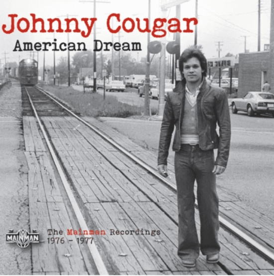 Johnny Cougar - American Dream (The Mainman Recordi