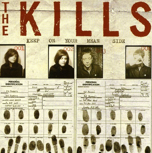 The Kills - Keep On Your Mean Side
