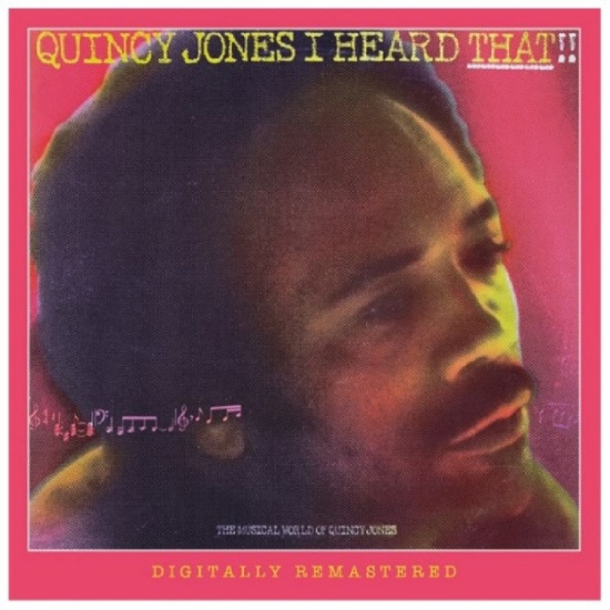 Jones Quincy - I Heard That!!