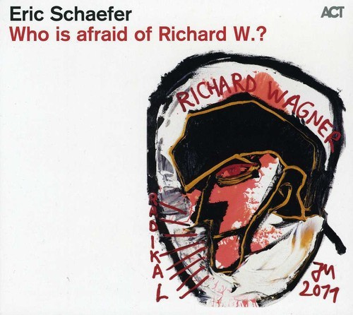 Schaefer Eric - Who Is Afraid Of Richard W
