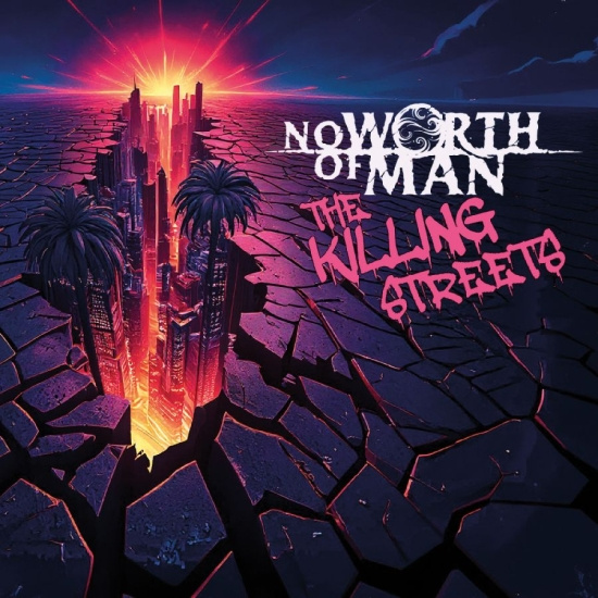 No Worth Of Man - The Killing Streets