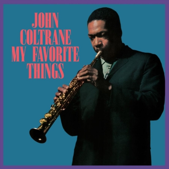 John Coltrane - My Favorite Things