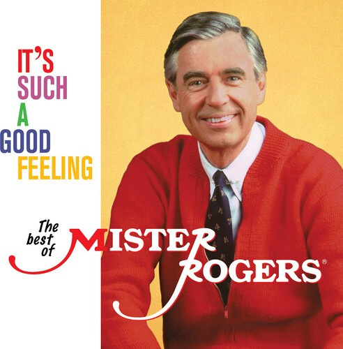 Mister Rogers - It's Such A Good Feeling: The