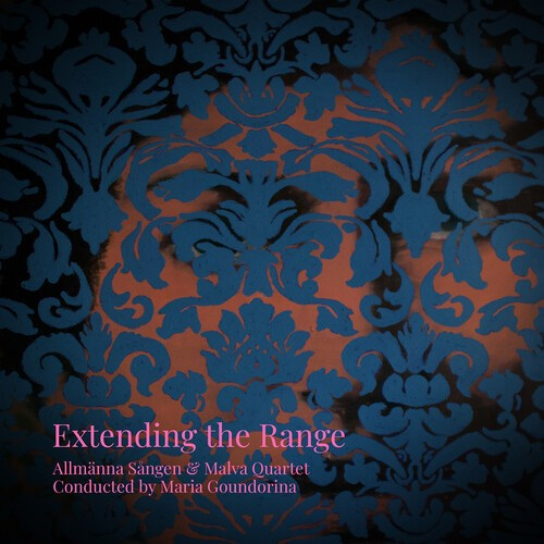 Allmänna Sången & Malva Quartet - Extending The Range