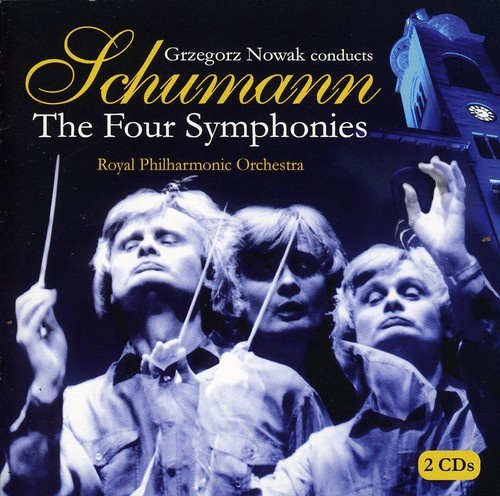 Schumann - The Four Symphonies