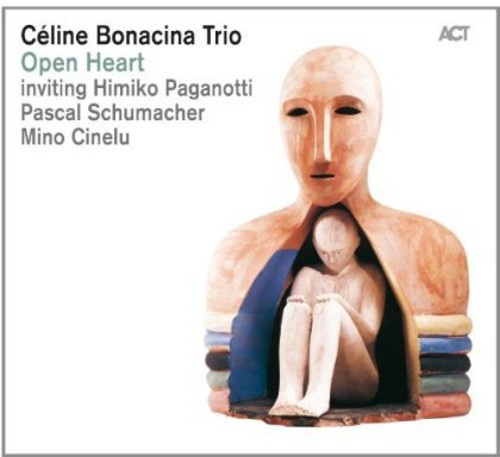 Celine Bonacina Trio - Open Heart