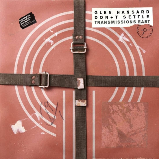 Glen Hansard - Don't Settle (Vol. 1 - Transmission