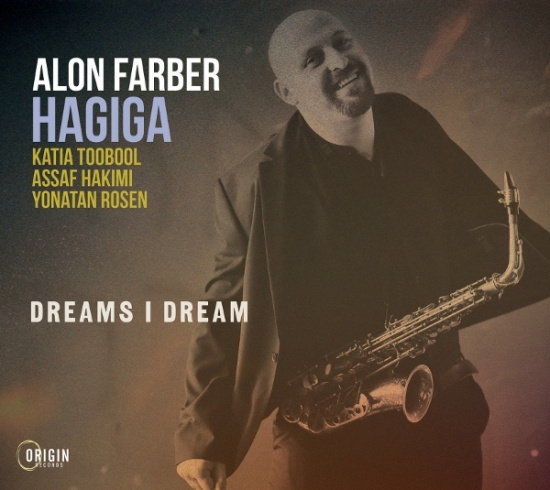 Alon Farber Hagiga - Dreams I Dream