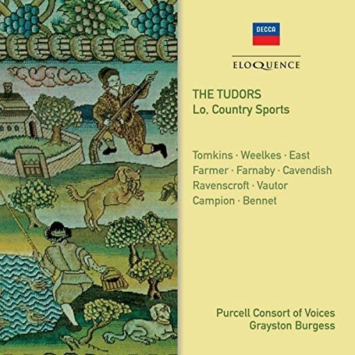 Purcell Consort Of Voices Grayston - The Tudors - Lo, Country Sports