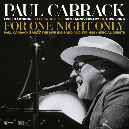 Paul Carrack - For One Night Only - Live In London