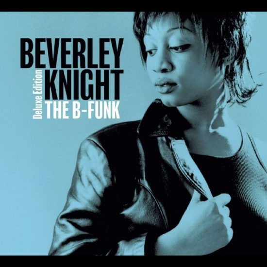 Beverley Knight - The B-Funk (Deluxe Edition)