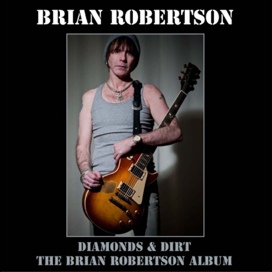 Brian Robertson - Diamonds And Dirt Deluxe