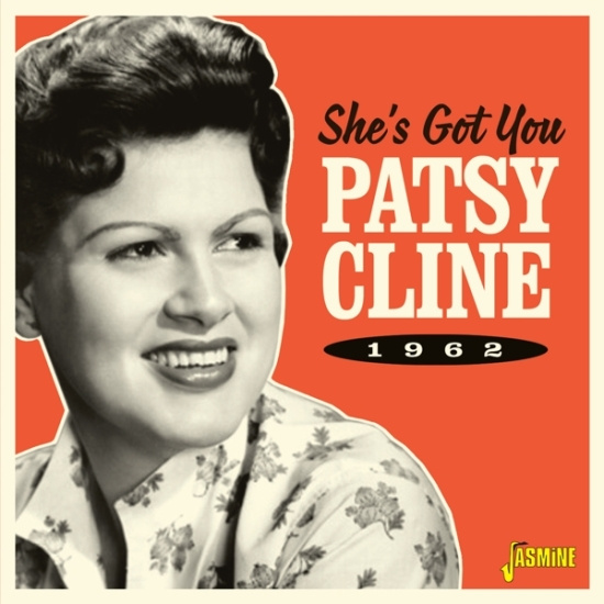Cline Patsy - She's Got You: 1962