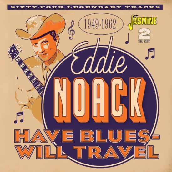 Noack Eddie - Have Blues, Will Travel 1949-1962