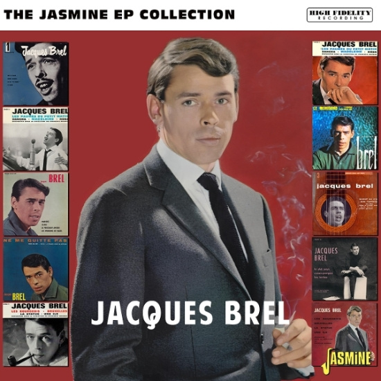 Jaques Brel - The Jasmine Ep Collection