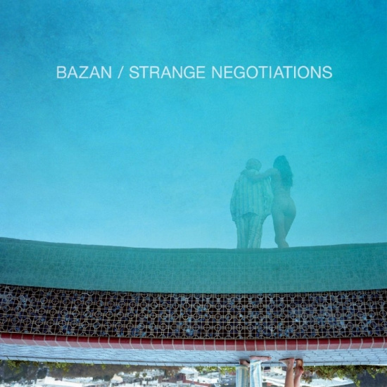 Bazan David - Strange Negotiations (Aqua Blue Vin