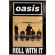Oasis - Roll With It Single Magnet Oasis - Roll With It Single Magnet