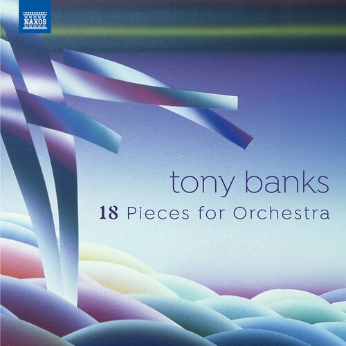 Tony Banks - 18 Pieces For Orchestra