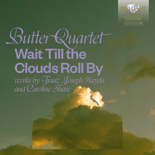 Butter Quartet - Wait Till The Clouds Roll By - Work