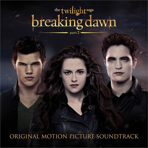 Various Artists - The Twilight Saga: Breaking Da