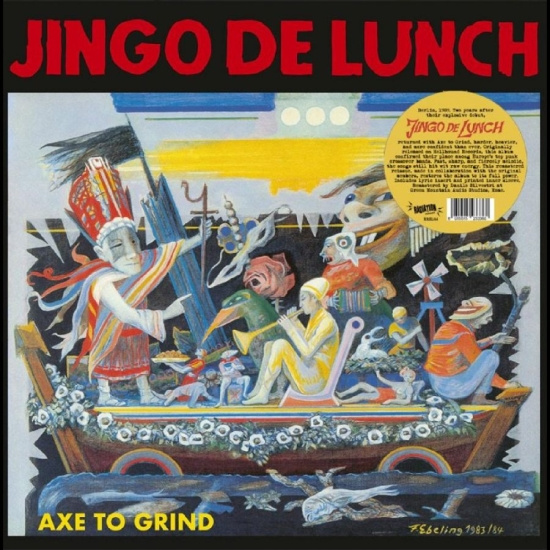 Jingo De Lunch - Axe To Grind